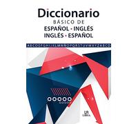 Diccionario básico de español-inglés inglés-español / Basic Spanish-English English-Spanish Dictionary