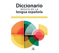 Diccionario básico de la lengua española / Basic Spanish Dictionary