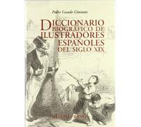 Diccionario biográfico de ilustradores españoles del siglo XIX