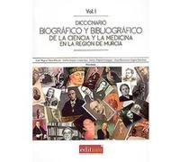 Diccionario Biografico Y Bibliografico De La Ciencia Y La Me - [Livre en VO] Saez Gomez, Jose Miguel, Lopez Fernande (Auteur)