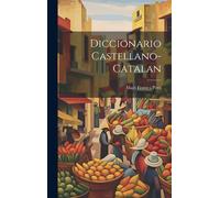 Diccionario Castellano-Catalan