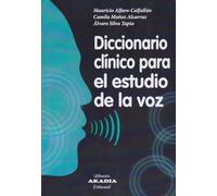DICCIONARIO CLINICO PARA EL ESTUDIO DE LA VOZ