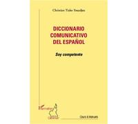 Diccionario Comunicativo Del Espanol - Soy Competente