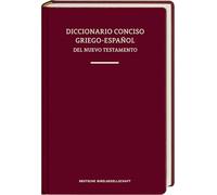 Diccionario Conciso Griego-Español del Nuevo Testamento