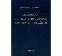 Diccionario critico etimologico castellano e hispanico G-MA/ Critical Castilian and Hispanic Entomological Dictionary G-MA, Brh. Diccionarios J. A. Pascual, J. Corominas (Auteur)