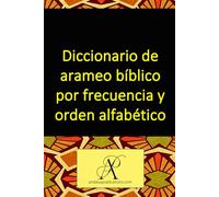 Diccionario de arameo bíblico por frecuencia y orden alfabético
