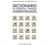 Diccionario De Conceptos Y Términos Audiovisuales - Marzal, José Javier, Gómez-Tarín, Francisco Javier Marzal, José Javier, Gómez - Tarín, Francisco Javier (Auteur)