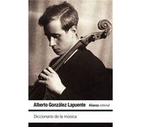 Diccionario De La Música González Lapuente, Alberto (Auteur)
