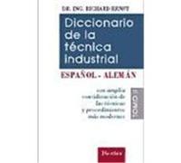 Diccionario de la técnica industrial. Tomo II. Español-Alemán