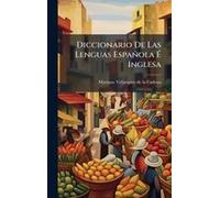 Diccionario De Las Lenguas Española Ã Inglesa