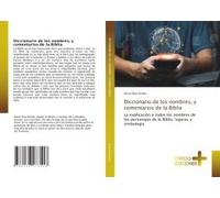 Diccionario De Los Nombres, Y Comentarios De La Biblia