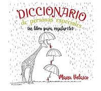 Diccionario de personas especiales: Un libro para regalar(te)