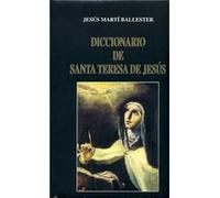 Diccionario De Santa Teresa De Jesus Jesâus Martâi Ballester (Auteur)