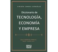 Diccionario de tecnología, economía y empresa. Dtye3-Essential. Tomo II. Inglés - español M-Z