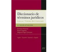 Diccionario De Términos Jurídicos: Inglés-Español = Legal Terms Dictionary: Spanish-English - Hughes, Brian, Alcaraz, Enrique Hughes, Brian, Alcaraz, Enrique (Auteur)