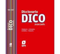 Diccionario dico avanzado français-espagnol/espagnol-français