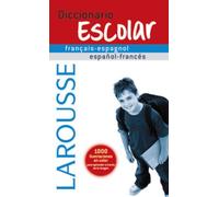Diccionario escolar francais-espagnol espanol-frances / School Dictionary Spanish-French French-Spanish