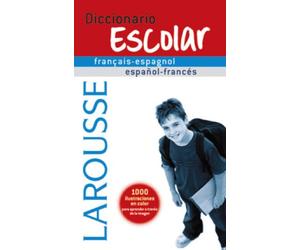 Diccionario escolar francais-espagnol espanol-frances / School Dictionary Spanish-French French-Spanish
