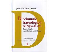 Diccionario fraseológico del Siglo de Oro