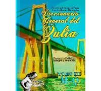 Diccionario General Del Zulia: Tomo Iii: De La Letra M A La Letra Q