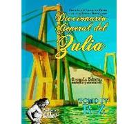Diccionario General Del Zulia: Tomo Iv: De La Letra R A La Letra Z