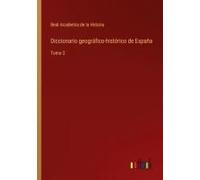 Diccionario Geográfico-Histórico De España