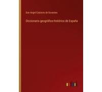 Diccionario Geográfico-Histórico De España