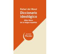 Diccionario ideológico: Atlas léxico de la lengua española