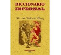 Diccionario Infernal - Collin de Plancy, Jacques Albin Simon Collin De Plancy, Jacques Albin Simon (Auteur)