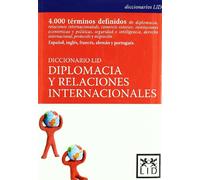 Diccionario LID de Diplomacia y Relaciones Internacionales.