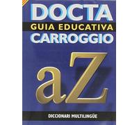 Diccionario Multilingüe : Español, Catalán, Euskera, Gallego