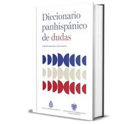 Diccionario panhispánico de dudas / Panhispanic Dictionary of Doubts