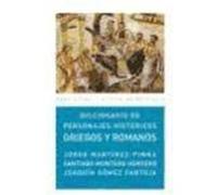 Diccionario personajes Hist/ Historical Gr nd Romans Prominent Figures Dictionary J. Gomez Pantoja (Auteur)