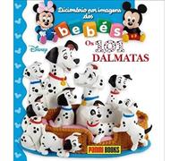 DICCIONÁRIO POR IMAGENS DOS BEBÉS, OS 101 DALMATAS