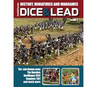 Dice&Lead - issue 1: History, Miniatures and Wargames