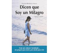 Dicen que Soy un Milagro
