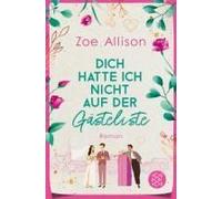 Dich Hatte Ich Nicht Auf Der Gästeliste