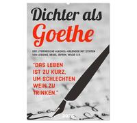 Dichter als Goethe - Der literarische Alkohol-Kalender (Wandkalender 2026 DIN A2 hoch), CALVENDO Monatskalender: Heitere Sprüche für die Freunde von ... Schnaps, Whiskey und allem Hochprozentigen