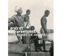 D'ici et d'aventures, Henry de Monfreid