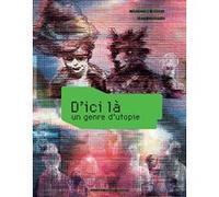 D'ici là Christian Bruel (Auteur), Katy Couprie (Illustration)