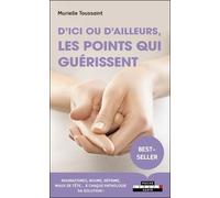D'ici Ou D'ailleurs, Les Points Qui Guérissent