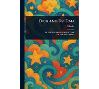 Dick and Dr. Dan