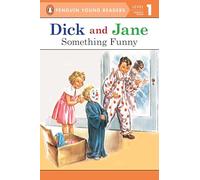 Dick and Jane: Something Funny