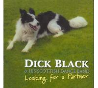 Dick Black and His Scottish Dance Band - Looking for a Partner [Import]