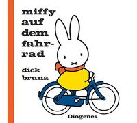 Dick Bruna Anna-Nina Kroll Miffy auf dem Fahrrad (Kinderbücher) (Relié)