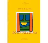 Dick Bruna: The Illustrators