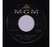 DICK CARUSO - pretty eyed baby / lyin' kisses 45 rpm single