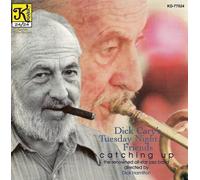 Dick Cary & His Tuesday Night - Catching Up