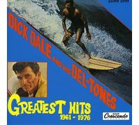 Dick Dale & Del-Tones - Greatest Hits 1961-76