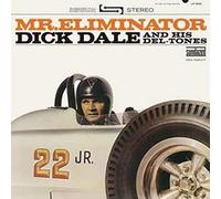 Dick Dale & Deltones - Mr. Eliminator-HQ